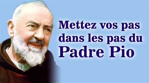 Sur les pas du Padre Pio .